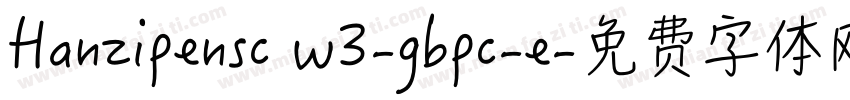 Hanzipensc w3-gbpc-e字体转换